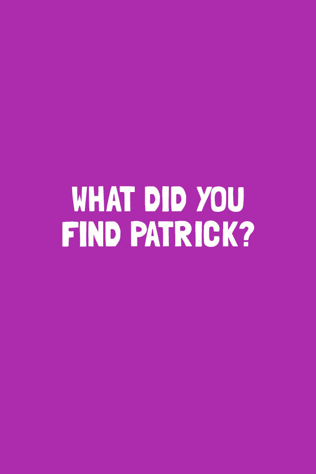 Patrick Found A Something - Page 4